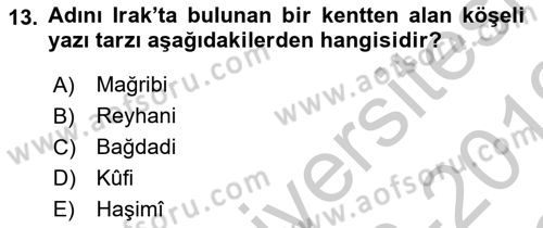 Akdeniz Uygarlıkları Sanatı Dersi 2018 - 2019 Yılı Yaz Okulu Sınav Soruları 13. Soru