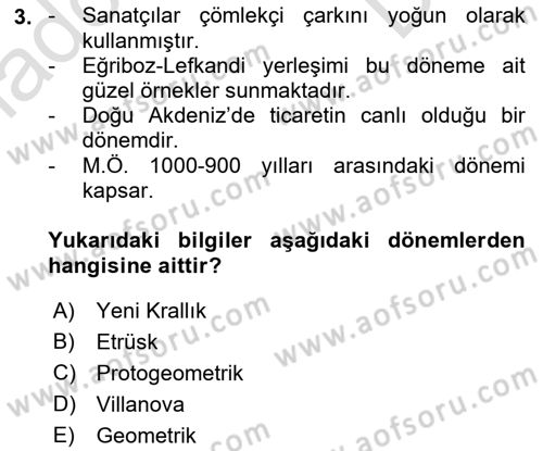 Akdeniz Uygarlıkları Sanatı Dersi 2019 - 2020 Yılı (Final) Dönem Sonu Sınavı 3. Soru