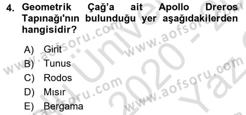 Akdeniz Uygarlıkları Sanatı Dersi 2020 - 2021 Yılı Yaz Okulu Sınav Soruları 4. Soru