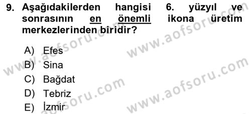 Akdeniz Uygarlıkları Sanatı Dersi 2020 - 2021 Yılı Yaz Okulu Sınav Soruları 9. Soru