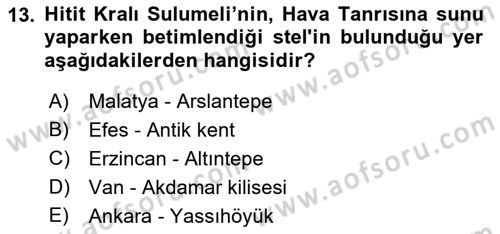 Akdeniz Uygarlıkları Sanatı Dersi 2021 - 2022 Yılı (Vize) Ara Sınav Soruları 13. Soru