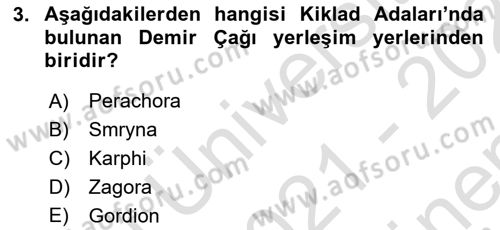 Akdeniz Uygarlıkları Sanatı Dersi 2021 - 2022 Yılı (Final) Dönem Sonu Sınavı 3. Soru