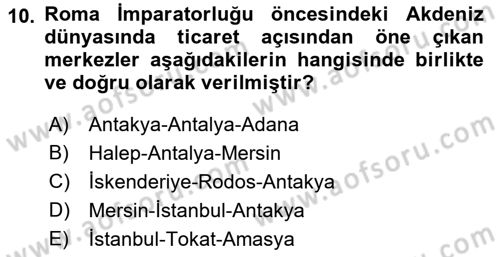 Akdeniz Uygarlıkları Sanatı Dersi Ara Sınavı Deneme Sınav Soruları 10. Soru