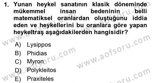 Akdeniz Uygarlıkları Sanatı Dersi 2023 - 2024 Yılı (Final) Dönem Sonu Sınav Soruları 1. Soru