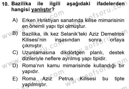 Akdeniz Uygarlıkları Sanatı Dersi 2023 - 2024 Yılı (Final) Dönem Sonu Sınav Soruları 10. Soru