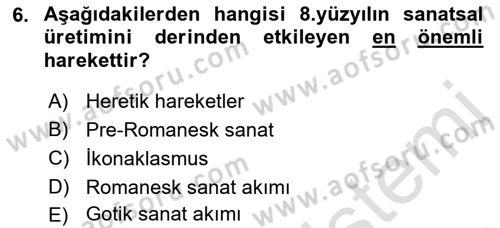 Akdeniz Uygarlıkları Sanatı Dersi 2023 - 2024 Yılı (Final) Dönem Sonu Sınav Soruları 6. Soru