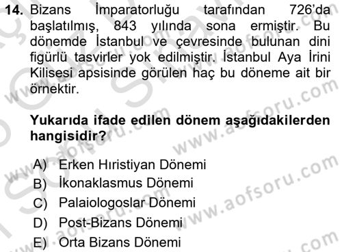 Akdeniz Uygarlıkları Sanatı Dersi 2024 - 2025 Yılı (Final) Dönem Sonu Sınav Soruları 14. Soru