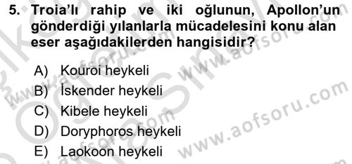 Akdeniz Uygarlıkları Sanatı Dersi 2025 - 2026 Yılı (Vize) Ara Sınav Soruları 5. Soru