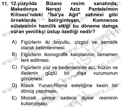 Akdeniz Uygarlıkları Sanatı Dersi 2025 - 2026 Yılı (Final) Dönem Sonu Sınav Soruları 11. Soru