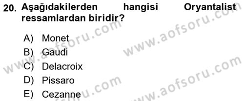Akdeniz Uygarlıkları Sanatı Dersi 2025 - 2026 Yılı (Final) Dönem Sonu Sınav Soruları 20. Soru