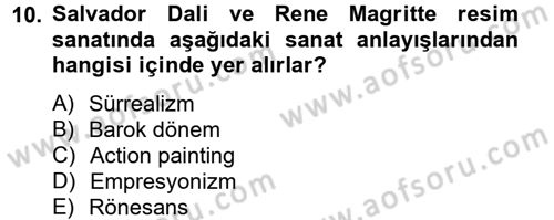 Güzel Sanatlar Dersi 2012 - 2013 Yılı (Vize) Ara Sınavı 10. Soru