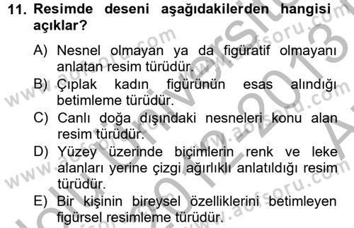 Güzel Sanatlar Dersi 2012 - 2013 Yılı (Vize) Ara Sınavı 11. Soru