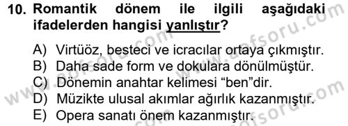 Güzel Sanatlar Dersi 2012 - 2013 Yılı (Final) Dönem Sonu Sınav Soruları 10. Soru