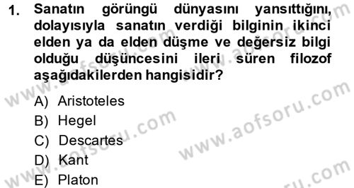 Güzel Sanatlar Dersi 2014 - 2015 Yılı (Final) Dönem Sonu Sınav Soruları 1. Soru