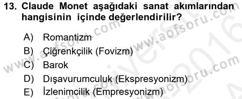 Güzel Sanatlar Dersi 2015 - 2016 Yılı (Vize) Ara Sınav Soruları 13. Soru