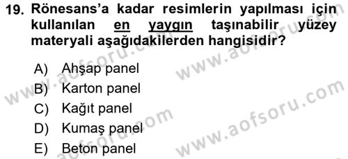 Güzel Sanatlar Dersi 2018 - 2019 Yılı (Vize) Ara Sınav Soruları 19. Soru