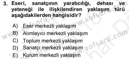 Güzel Sanatlar Dersi 2018 - 2019 Yılı (Vize) Ara Sınav Soruları 3. Soru