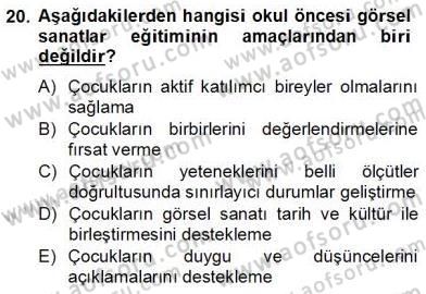 Görsel Sanatlar Eğitimi Dersi 2012 - 2013 Yılı (Final) Dönem Sonu Sınav Soruları 20. Soru