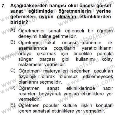 Görsel Sanatlar Eğitimi Dersi 2012 - 2013 Yılı (Final) Dönem Sonu Sınav Soruları 7. Soru