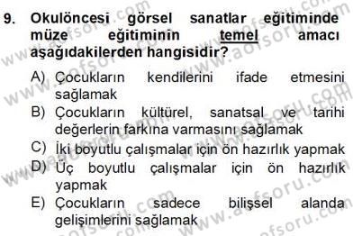 Görsel Sanatlar Eğitimi Dersi 2012 - 2013 Yılı (Final) Dönem Sonu Sınav Soruları 9. Soru