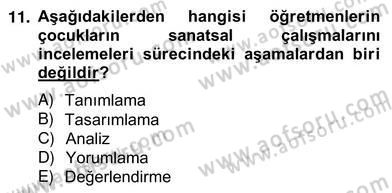 Görsel Sanatlar Eğitimi Dersi 2013 - 2014 Yılı (Vize) Ara Sınavı 11. Soru