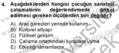 Görsel Sanatlar Eğitimi Dersi 2013 - 2014 Yılı Tek Ders Sınav Soruları 4. Soru