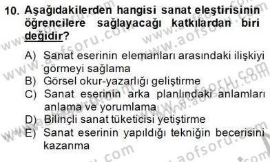 Görsel Sanatlar Eğitimi Dersi 2014 - 2015 Yılı (Vize) Ara Sınav Soruları 10. Soru