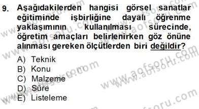 Görsel Sanatlar Eğitimi Dersi 2014 - 2015 Yılı (Vize) Ara Sınav Soruları 9. Soru