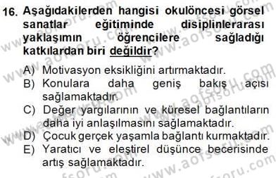 Görsel Sanatlar Eğitimi Dersi 2014 - 2015 Yılı (Final) Dönem Sonu Sınav Soruları 16. Soru