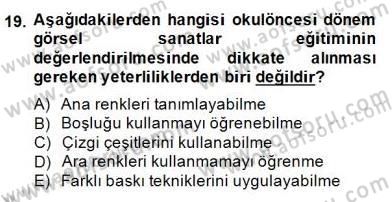Görsel Sanatlar Eğitimi Dersi 2014 - 2015 Yılı (Final) Dönem Sonu Sınav Soruları 19. Soru