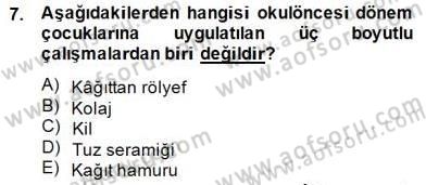 Görsel Sanatlar Eğitimi Dersi 2014 - 2015 Yılı (Final) Dönem Sonu Sınav Soruları 7. Soru