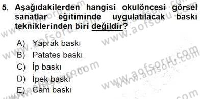 Görsel Sanatlar Eğitimi Dersi 2015 - 2016 Yılı (Final) Dönem Sonu Sınavı 5. Soru