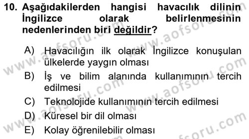 Havacılık Terminolojisi Dersi 2021 - 2022 Yılı (Vize) Ara Sınav Soruları 10. Soru