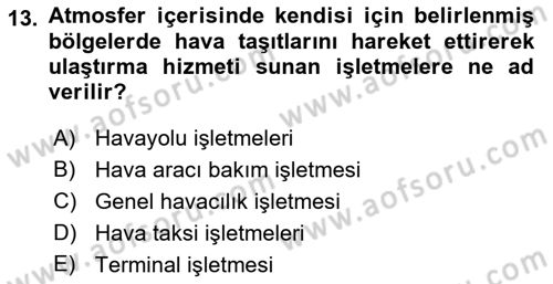 Havacılık Terminolojisi Dersi 2021 - 2022 Yılı (Vize) Ara Sınav Soruları 13. Soru