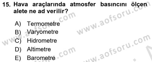 Havacılık Terminolojisi Dersi 2021 - 2022 Yılı (Vize) Ara Sınav Soruları 15. Soru