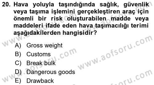 Havacılık Terminolojisi Dersi 2021 - 2022 Yılı (Vize) Ara Sınav Soruları 20. Soru