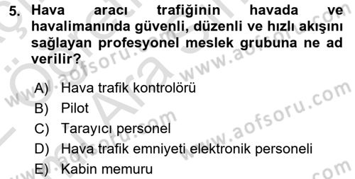 Havacılık Terminolojisi Dersi 2021 - 2022 Yılı (Vize) Ara Sınav Soruları 5. Soru