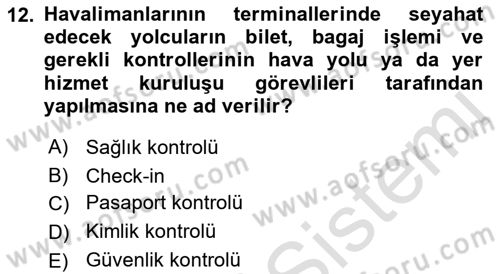 Havacılık Terminolojisi Dersi 2021 - 2022 Yılı (Final) Dönem Sonu Sınav Soruları 12. Soru