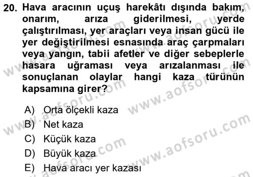 Havacılık Terminolojisi Dersi 2021 - 2022 Yılı Yaz Okulu Sınav Soruları 20. Soru