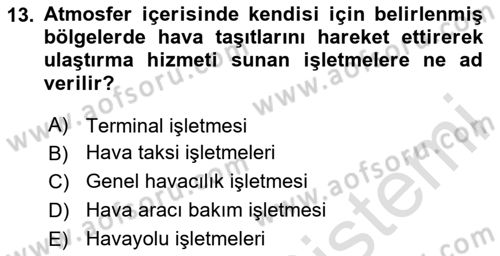 Havacılık Terminolojisi Dersi 2023 - 2024 Yılı (Vize) Ara Sınavı 13. Soru