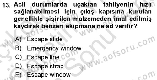 Havacılık Terminolojisi Dersi 2023 - 2024 Yılı (Final) Dönem Sonu Sınav Soruları 13. Soru