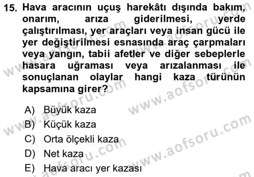 Havacılık Terminolojisi Dersi 2023 - 2024 Yılı (Final) Dönem Sonu Sınav Soruları 15. Soru