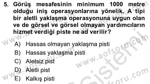 Havacılık Terminolojisi Dersi 2023 - 2024 Yılı (Final) Dönem Sonu Sınav Soruları 5. Soru