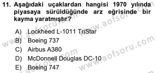 Havacılık Ekonomisi Dersi 2023 - 2024 Yılı (Vize) Ara Sınav Soruları 11. Soru
