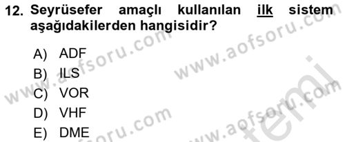 Haberleşme ve Seyrüsefer Sistemleri Dersi 2022 - 2023 Yılı (Vize) Ara Sınav Soruları 12. Soru