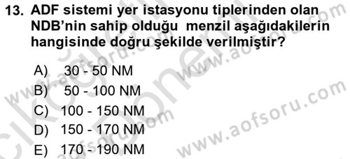 Haberleşme ve Seyrüsefer Sistemleri Dersi 2022 - 2023 Yılı (Vize) Ara Sınav Soruları 13. Soru