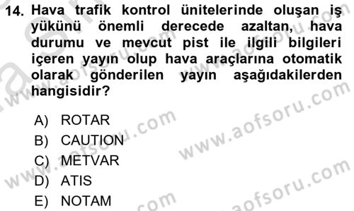 Haberleşme ve Seyrüsefer Sistemleri Dersi 2022 - 2023 Yılı (Vize) Ara Sınav Soruları 14. Soru