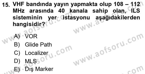 Haberleşme ve Seyrüsefer Sistemleri Dersi 2022 - 2023 Yılı (Vize) Ara Sınav Soruları 15. Soru