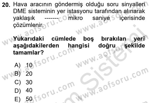 Haberleşme ve Seyrüsefer Sistemleri Dersi 2022 - 2023 Yılı (Vize) Ara Sınav Soruları 20. Soru