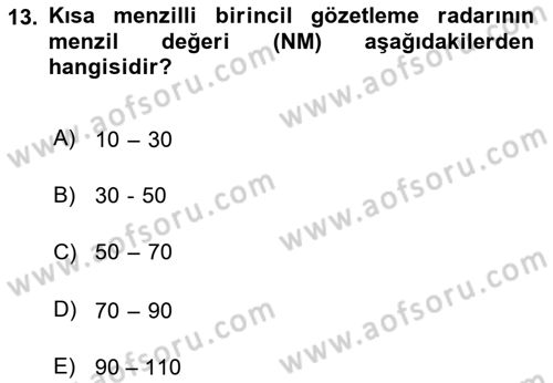 Haberleşme ve Seyrüsefer Sistemleri Dersi 2022 - 2023 Yılı (Final) Dönem Sonu Sınav Soruları 13. Soru